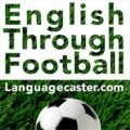 Belajar Bahasa Inggris Melalui Podcast Sepak Bola: Seal A Spot