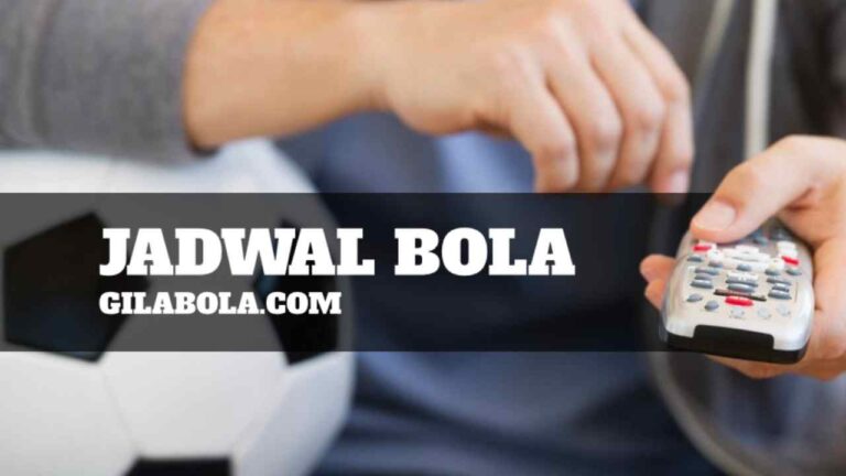 Jadwal Bola Malam Ini, Siaran Langsung Bola di TV Hari Ini